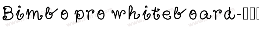 Bimbo pro whiteboard字体转换